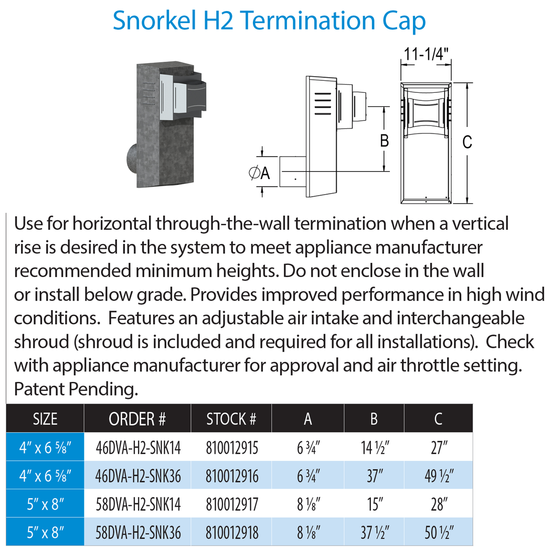DuraVent 4” x 6 5⁄8” 14″/36" Snorkel Termination Cap